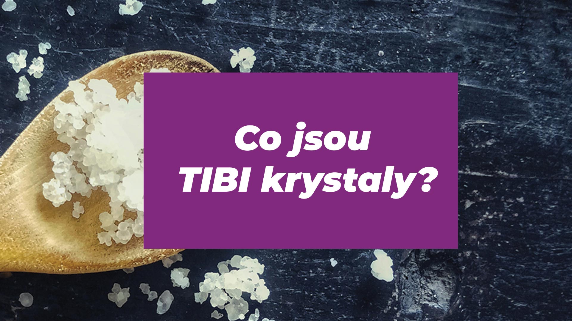 Přečtete si více ze článku Průvodce pro začátečníky: Co potřebujete vědět o TIBI krystalech